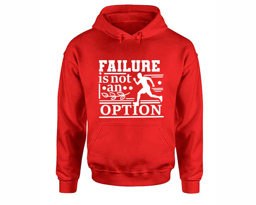 Failure is not An Option Pullover Hoodie