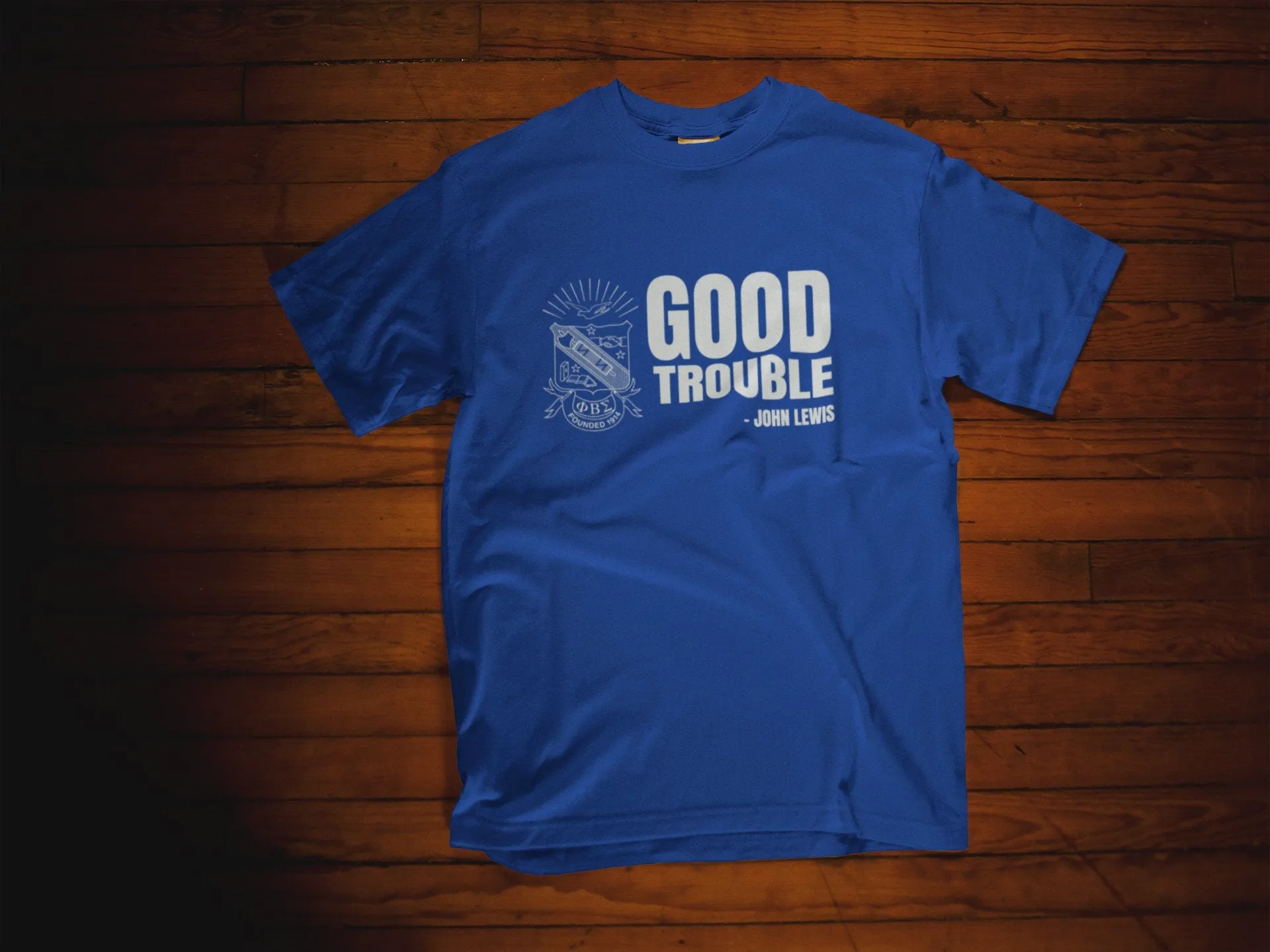 Good Trouble - John Lewis - Phi Beta Sigma T-Shirt