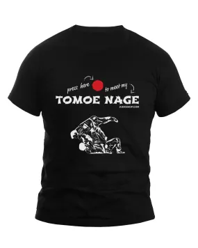 Judo T-Shirt Tomoe Nage Press Here