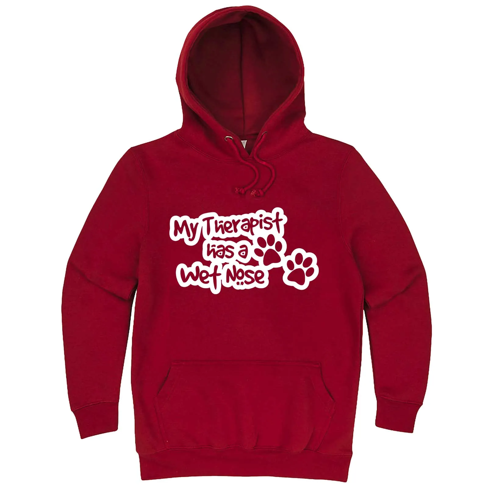 "My Therapist Has a Wet Nose" hoodie